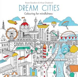 dream cities carte de colorat pentru adulti