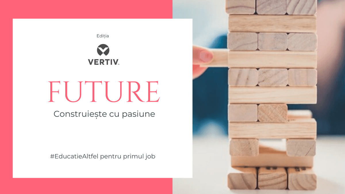 Programul FUTURE – Construiește cu pasiune lansează o nouă ediție