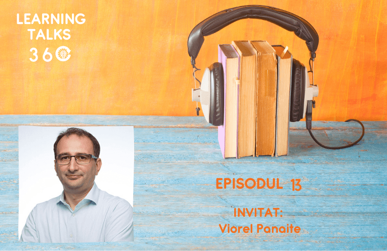 Viorel Panaite: Learning de impact în noul context