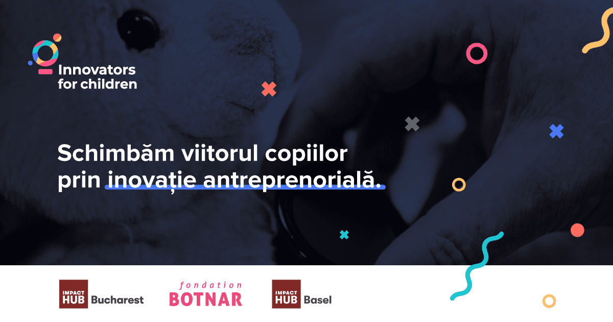 Innovators for Children schimbă viitorul copiilor
