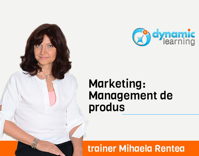 Curs Marketing - Managementul produsului, Dynamic Learning, București