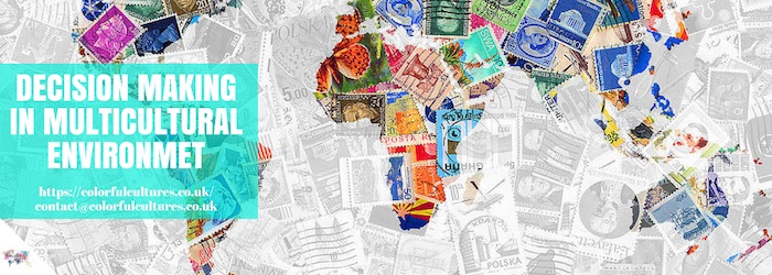 Decision Making in Multicultural Environment, Colorful Cultures