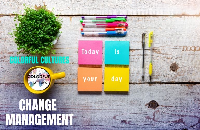 Change Management, Colorful Cultures
