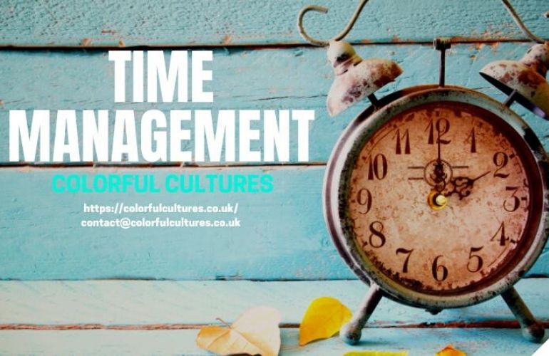 Time Management  Colorful Cultures
