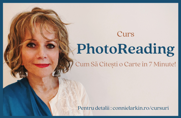 PhotoReading: Cum să Citești o Carte în 7 Minute! cu Connie Larkin