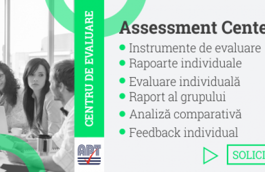 Serviciu Assessment Centre/ Centru de evaluare