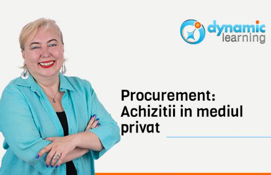 Curs Procurement - Achiziții în mediul privat, Dynamic Learning, București