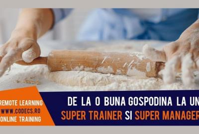 De la o bună gospondină la un #supertrainer și #supermanager 