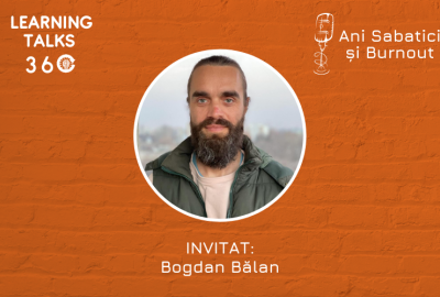 Bogdan Bălan: Despre ani sabatici și burnout (II) 